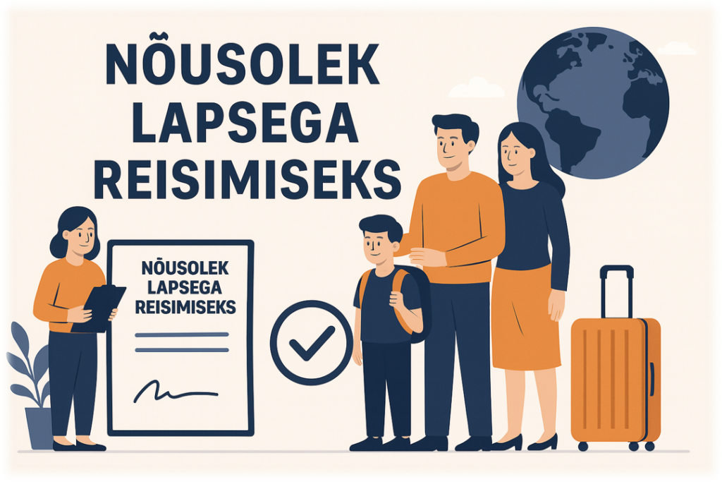 Kaasaegne illustratsioon, kus vanemad vormistavad lapse välisreisi nõusolekut; taustal sümbolid nagu maakera ja reisikohver